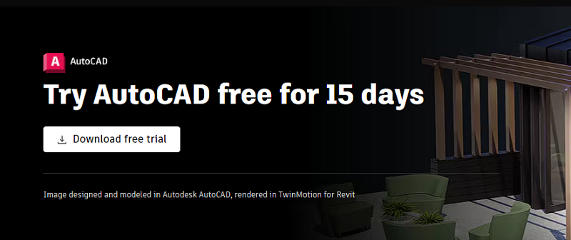 Bản Trial bạn có thể dùng thử miễn phí 15 ngày của phần mềm thiết kế AutoCAD