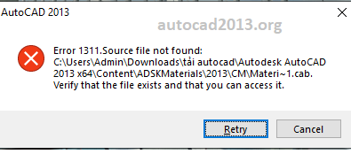 Lỗi Error 1311. Source file not found trên AutoCAD